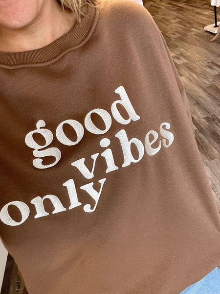 Good Vibes Embroidery Crew - Brown